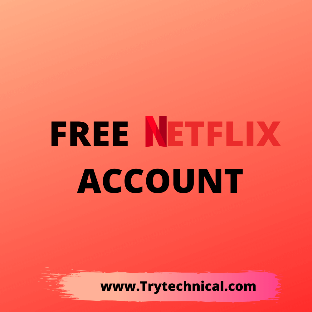 Free Netflix Account