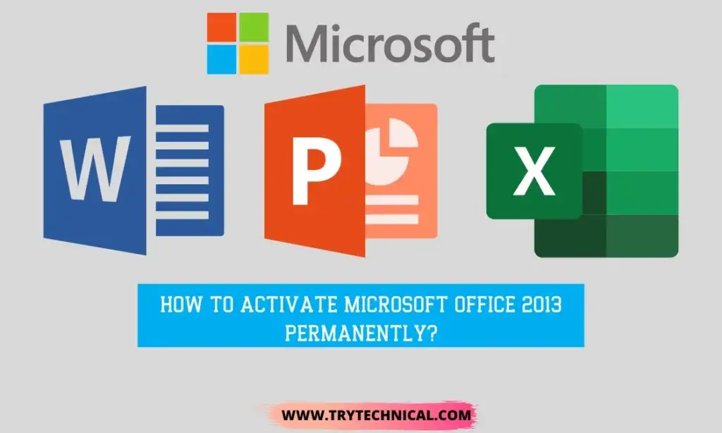 How To Activate Microsoft Office 2013 Permanently