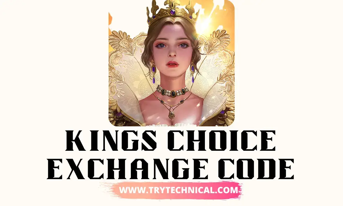 Kings Choice Exchange Code