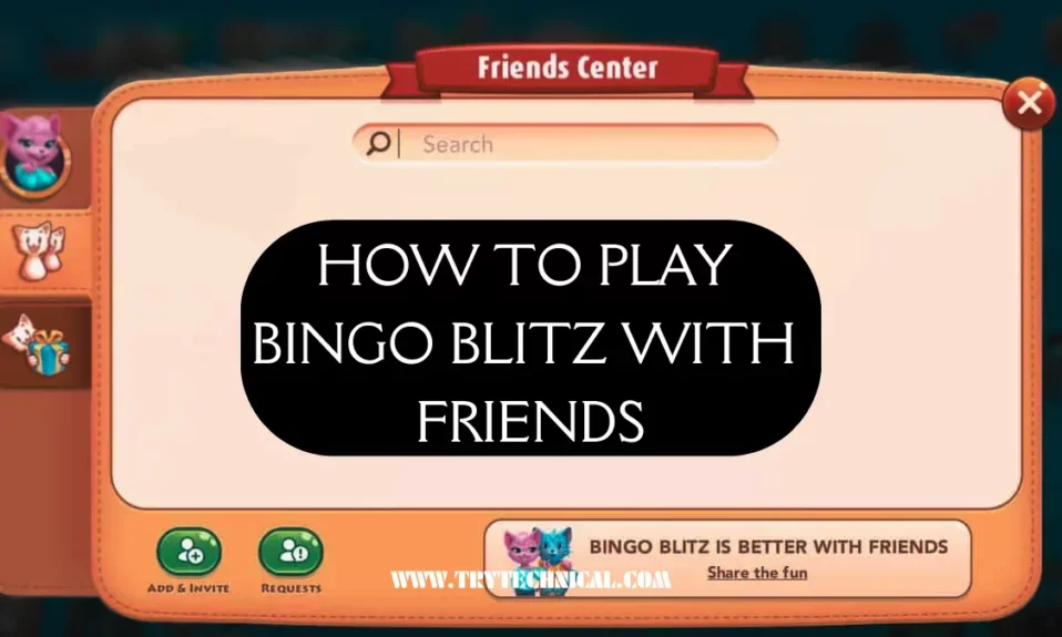How To Play Bingo Blitz With Friends
