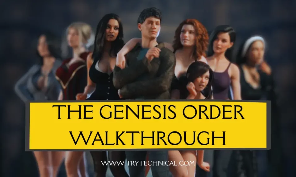 The Genesis Order Walkthrough