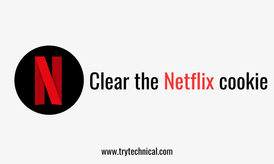 netflix clear cookies